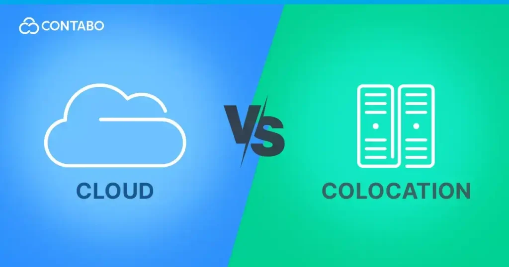 Colocation Vs Cloud: How To Decide? Colocation Vs Cloud: How To Decide?